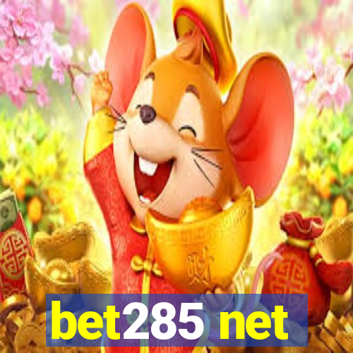 bet285 net